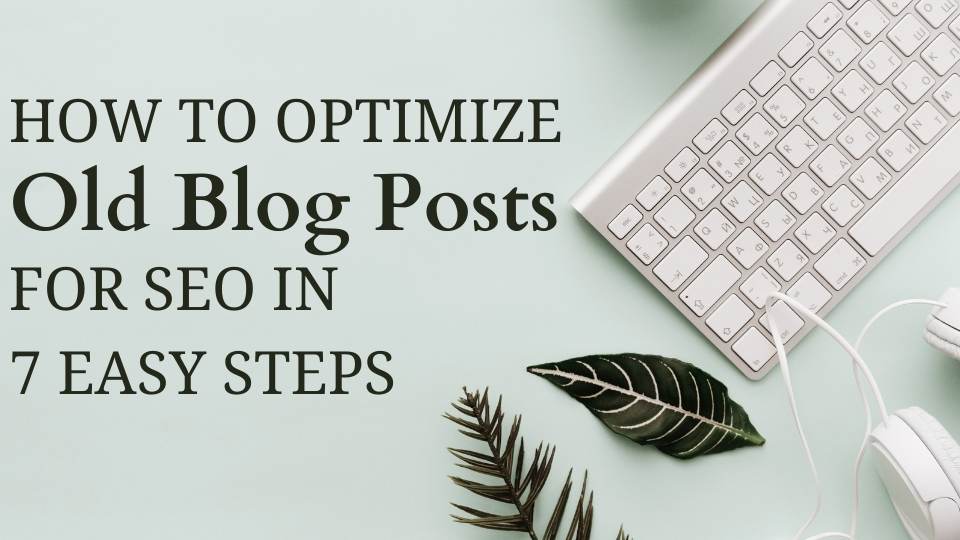 optimize old blog posts